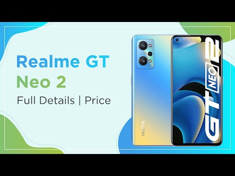 Realme GT Neo 2 Full Details and Pricing