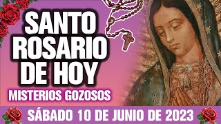 EL SANTO ROSARIO DE HOY SÁBADO 10 DE JUNIO DEL 2023-MISTERIOS GOZOSOS♥️SANTO ROSARIO DE HOY