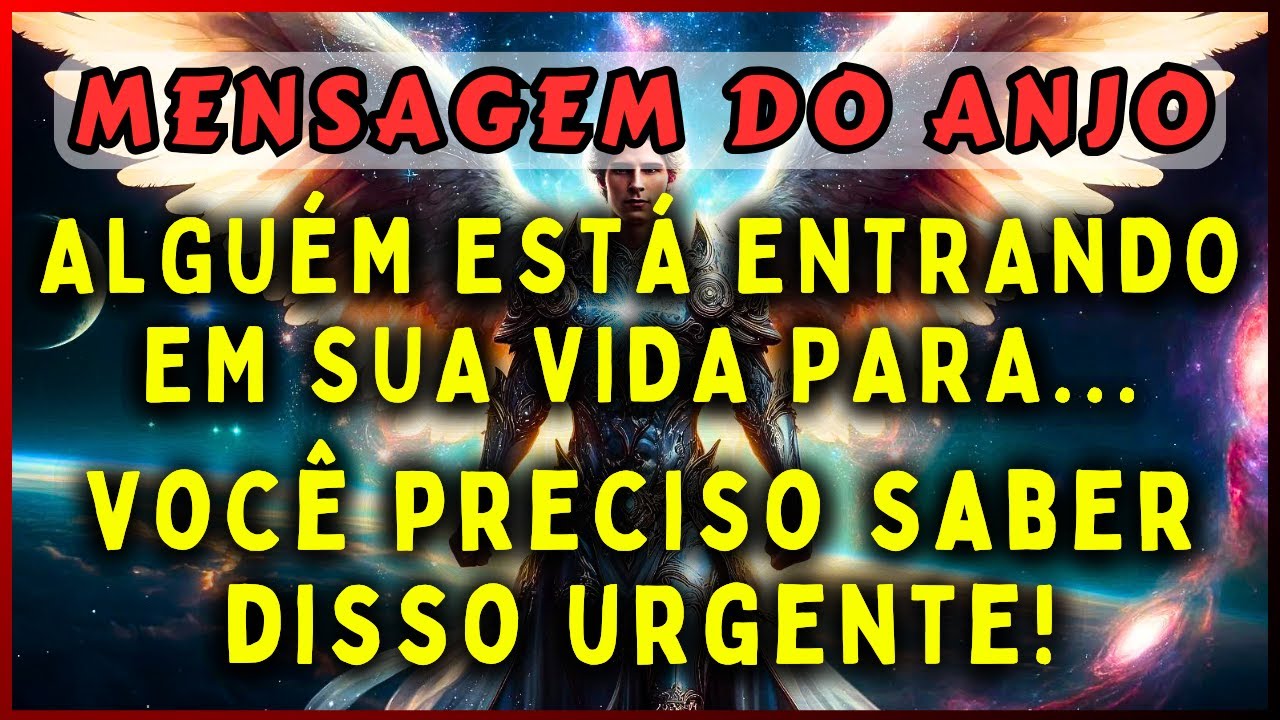 🚨ALGUÉM ESTÁ ENTRANDO EM SUA VIDA PARA... | 💌MENSAGEM DOS ANJOS