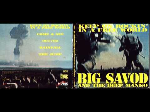 Big Savod and the deep manko - EP: Keep on rockin' in a free world (1993) komplett