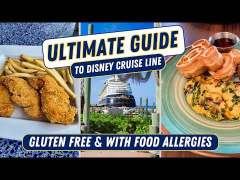 The ULTIMATE Guide to Disney Cruise Line Gluten Free & With Food Allergies | 2024 Edition