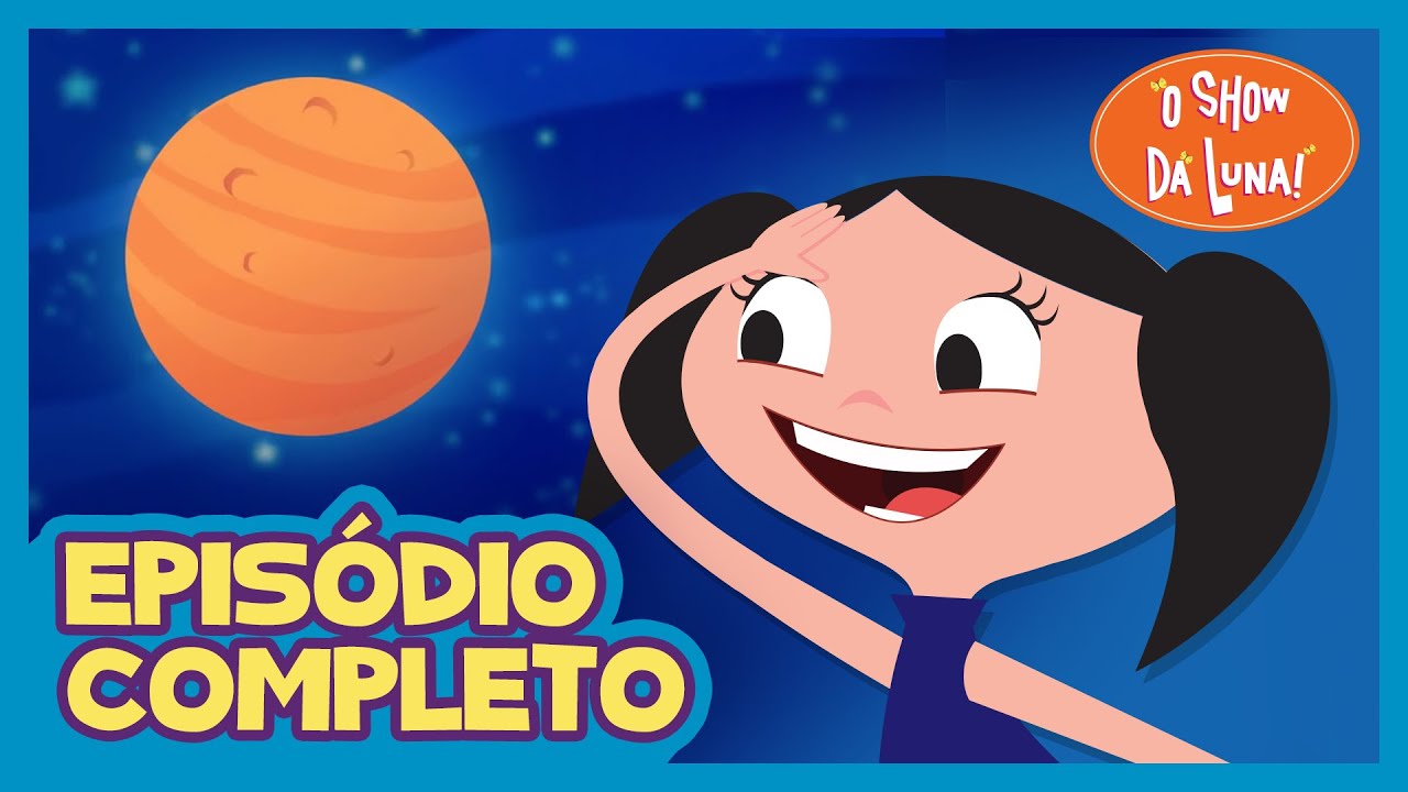 Cadê os Marcianos? 👽🚀 | O Show da Luna! Episódio Completo 14 | Primeira Temporada | Kids | Infantil