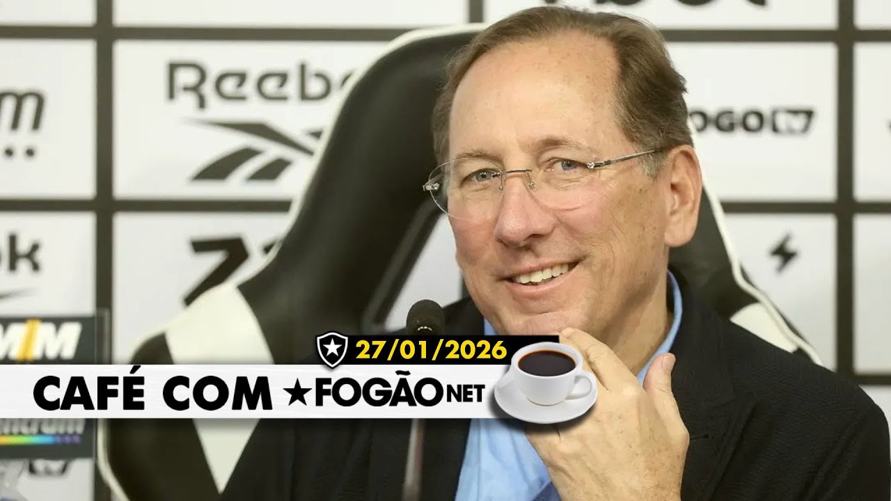 LIVE Café com FogãoNET | Aporte de Textor pode ser empréstimo; Fifa multa Botafogo por dívida com Vélez