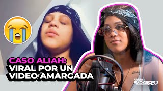 Caso Aliah: Viral Por Un Video Amargada Pero Te Sorprenderás en Esta Entrevista