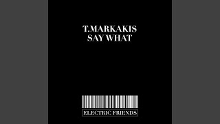 T.Markakis - Say What (Caldera Sunset Mix) video
