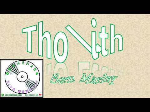 Tho Lith - Born Marley