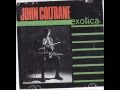 John Coltrane-One and Four