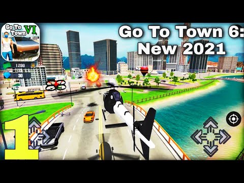 Go To Town 6: New 2021 || Andoid Gameplay Walkthrough || Part 1