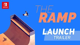 The Ramp | Nintendo Switch Launch Trailer