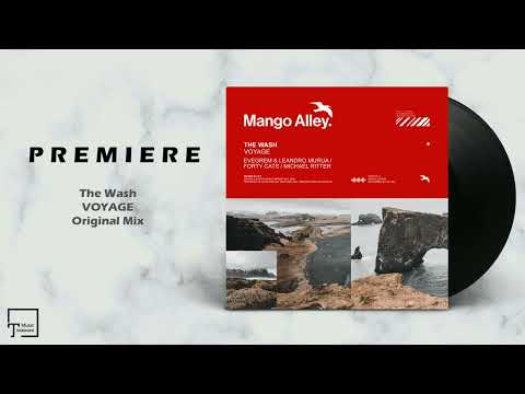 PREMIERE: The Wash - Voyage (Original Mix) [MANGO ALLEY]