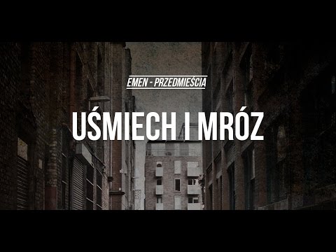 Emen - Uśmiech I Mróz (prod. Emen) [Audio]