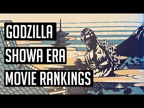 The History of Godzilla: My Showa Era Godzilla Movie Rankings (2023)