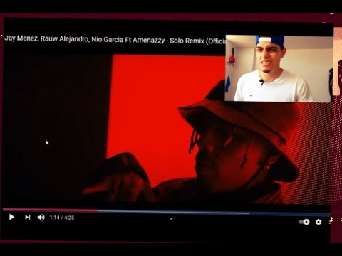 Jay Menez, Rauw Alejandro, Nio Garcia Ft Amenazzy - Solo Remix (REACCIÓN)