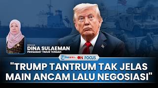[FULL] Trump Kehabisan Alasan sampai Tolak Proposal Terbaru Iran, Pakar: Nuklir Cuma Jadi Kedok AS