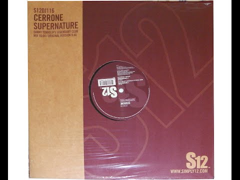 Cerrone: Supernature (Danny Tenaglia's Legendary Club Mix) (S12 vinyl)
