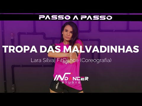 PASSO A PASSO: Tropa das Malvadinhas - Lara Silva| FitDance (Coreografia)