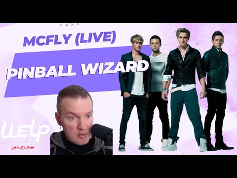 McFly's 'Pinball Wizard' Cover: A Fresh Take on The Who Classic | Reaction by Ryan