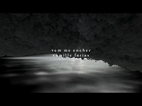 Vem Me Encher - Samille Farias