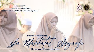 Download lagu (HD AUDIO) Ya Makkatal Asyrofi- Ibtissam Purwokerto | Lailatus Sholawat Pernikahan Rachman & Rafika mp3