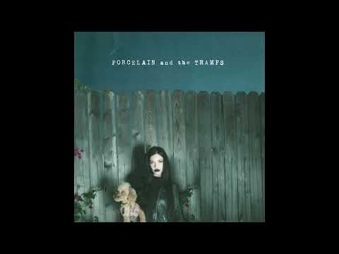 Porcelain Black – Porcelain and the Tramps LP (2010)