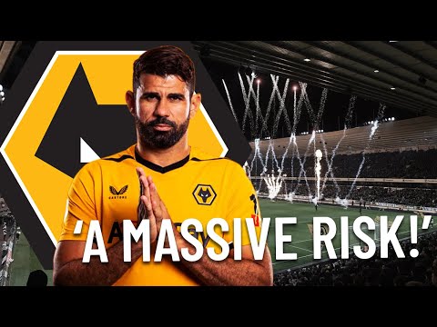 'A MASSIVE RISK' I DIEGO COSTA SIGNS FOR WOLVES