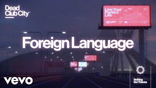 Musik-Video-Miniaturansicht zu Foreign Language Songtext von Nothing But Thieves