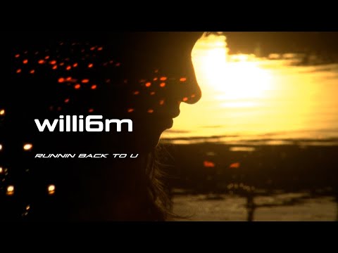 willi6m // runnin back to u