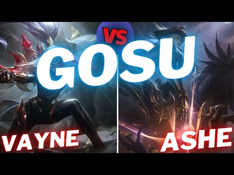 GOSU | VAYNE VS ASHE | ADC GAMEPLAY | Patch 15.21 / Season 15 | #LeagueofLegends