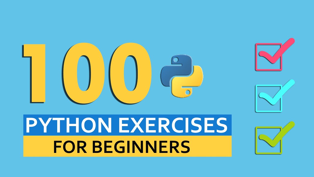 🐍💻 100 PYTHON PROGRAMMING EXERCISES 📝 | PRACTICE FOR BEGINNERS 🤓 | CODING FACTS 📚