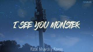 Download lagu I See Your Monsters ( Rizal Nharcky Remix ) mp3