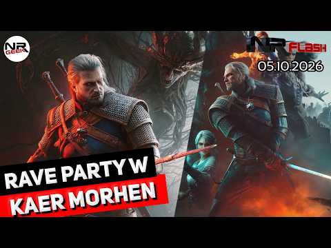 Wiedźmin 3 Remaster Rave Party- NRFlash (05.10.2026)