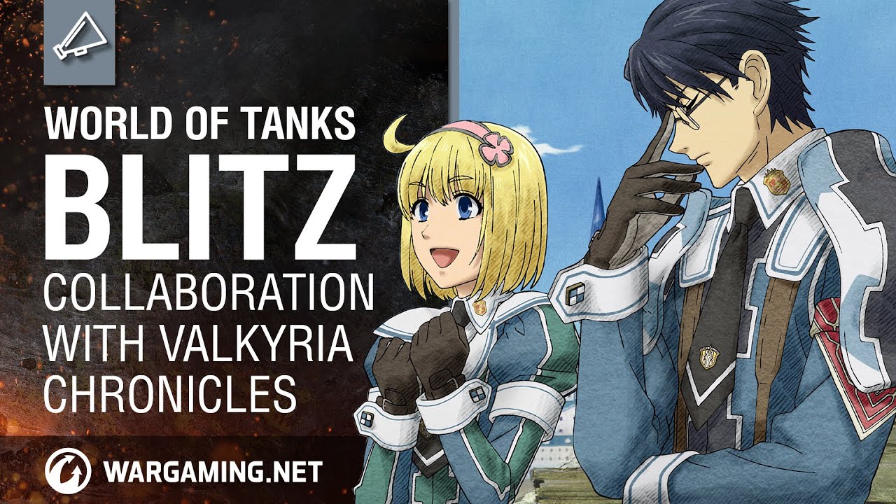 World of Tanks Blitz â€“ Collaboration with Valkyria Chronicles - YouTube