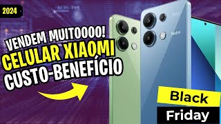 [SEU CELULAR NOVO ESTÁ AQUI] Melhores Celulares Xiaomi Custo-Benefício 2024!