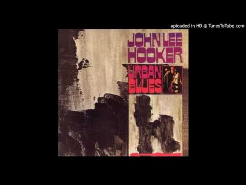 John Lee Hooker - The Motor City Is Burning