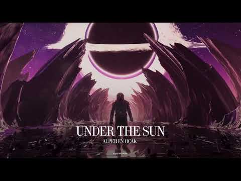 Alperen Ocak - Under The Sun (Official Canvas Video)