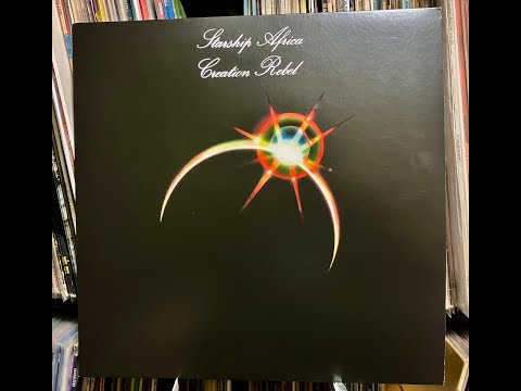 CREATION REBEL: STARSHIP AFRICA (DUB) - FULL ALBUM
