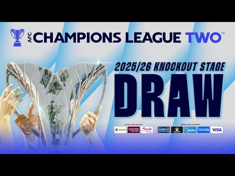 RE-LIVE | AFC Champions League Two™ 2025/26 KO Stage Draw