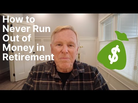How to never run out of money in retirement