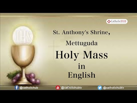 English Mass @ St.Anthony's Shrine, Mettuguda, Secunderabad, TS, INDIA.12-03-19