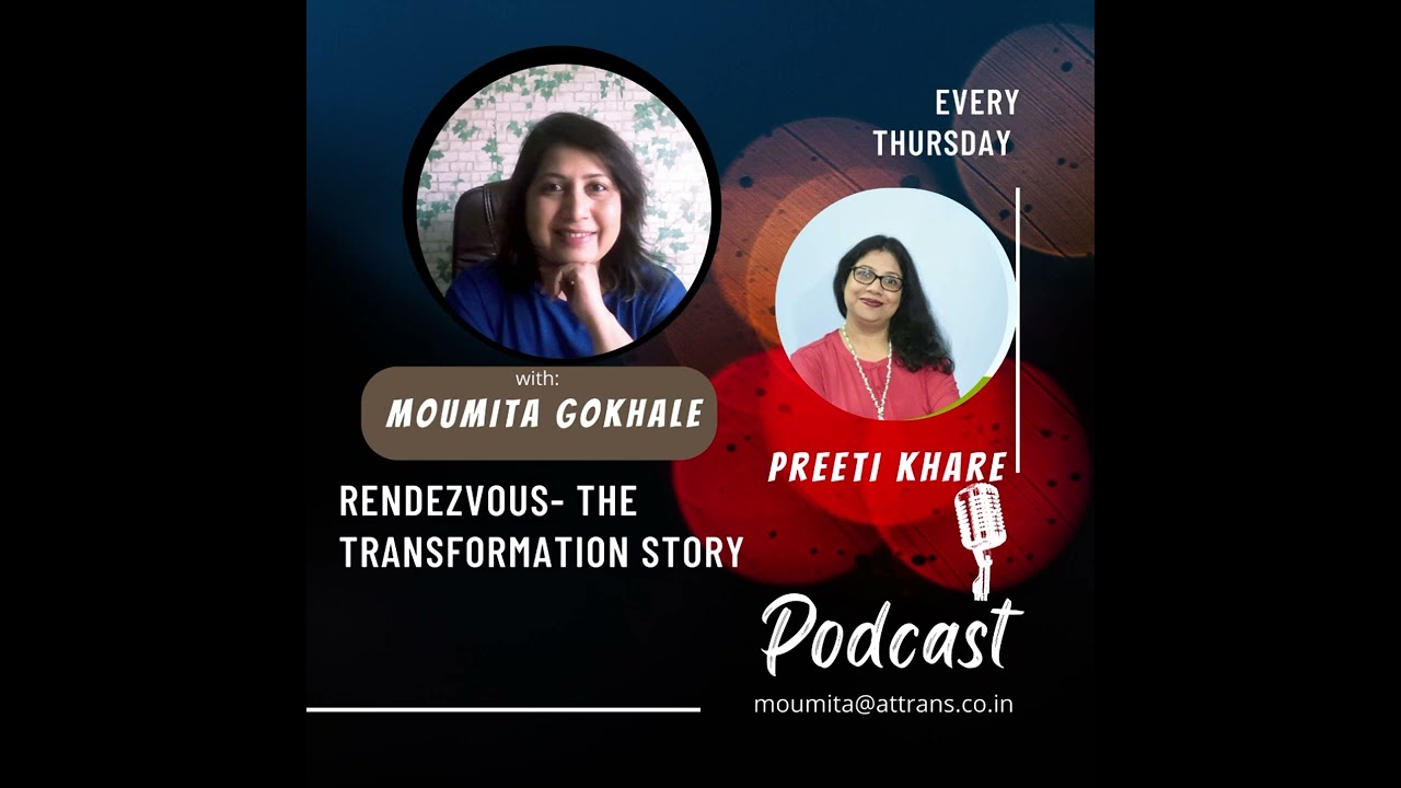 Rendezvous: The Transformation Story with Preeti Khare