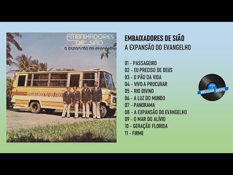 EMBAIXADORES DE SIÃO - A EXPANSÃO DO EVANGELHO (ÁLBUM COMPLETO)