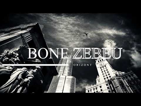 Bone ❌ Zebeu - Orizont