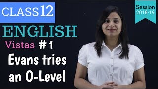 Evans Tries An O Level Class 12 in Hindi Summary