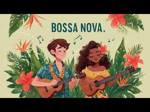 Bossa Nova Covers Of Popular Songs 50 Hits - Bossa Nova Songs 2025