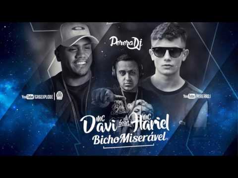MC Davi e MC Hariel - Bicho Miserável (Áudio Oficial) PereraDJ