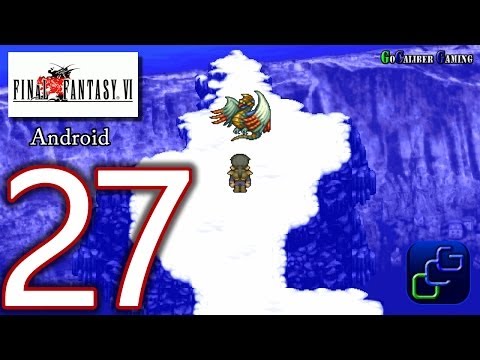 FINAL FANTASY 6 (VI) Android Walkthrough - Part 27 - Valigarmanda Esper
