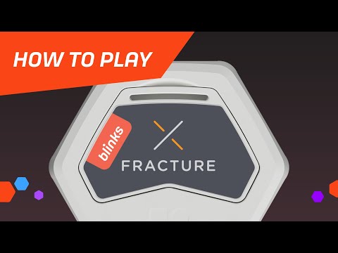 How to Play: Fracture