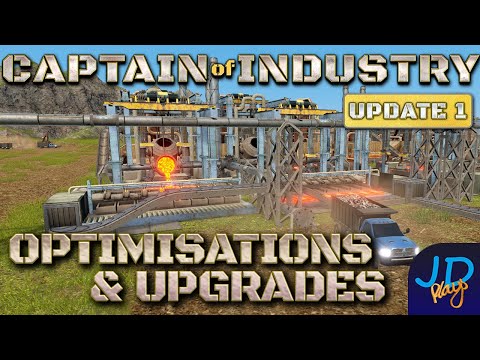 Upgrades and Optimisations 🚛 Ep6 🚜 Captain of Industry  Update 1 👷 Lets Play, Walkthrough
