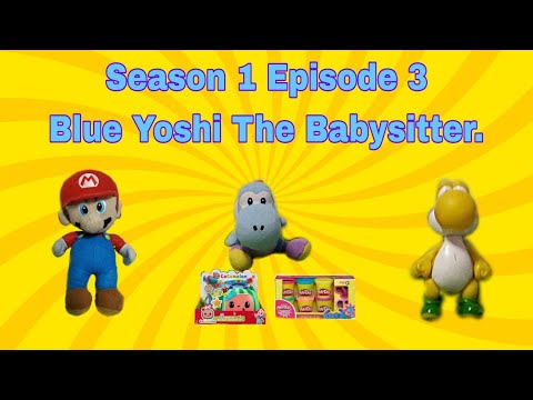 SMAW. Season 1 Episode 3 Blue Yoshi The Babysitter