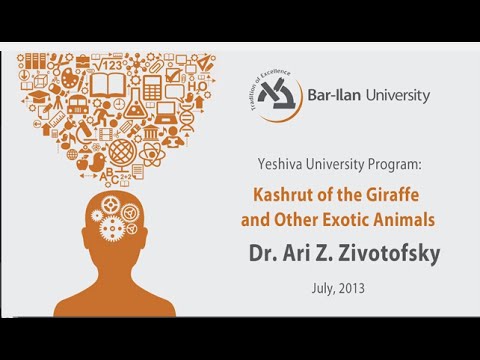 Kashrut of the Giraffe and Other Exotic Animals - Dr. Ari Zivotofsky